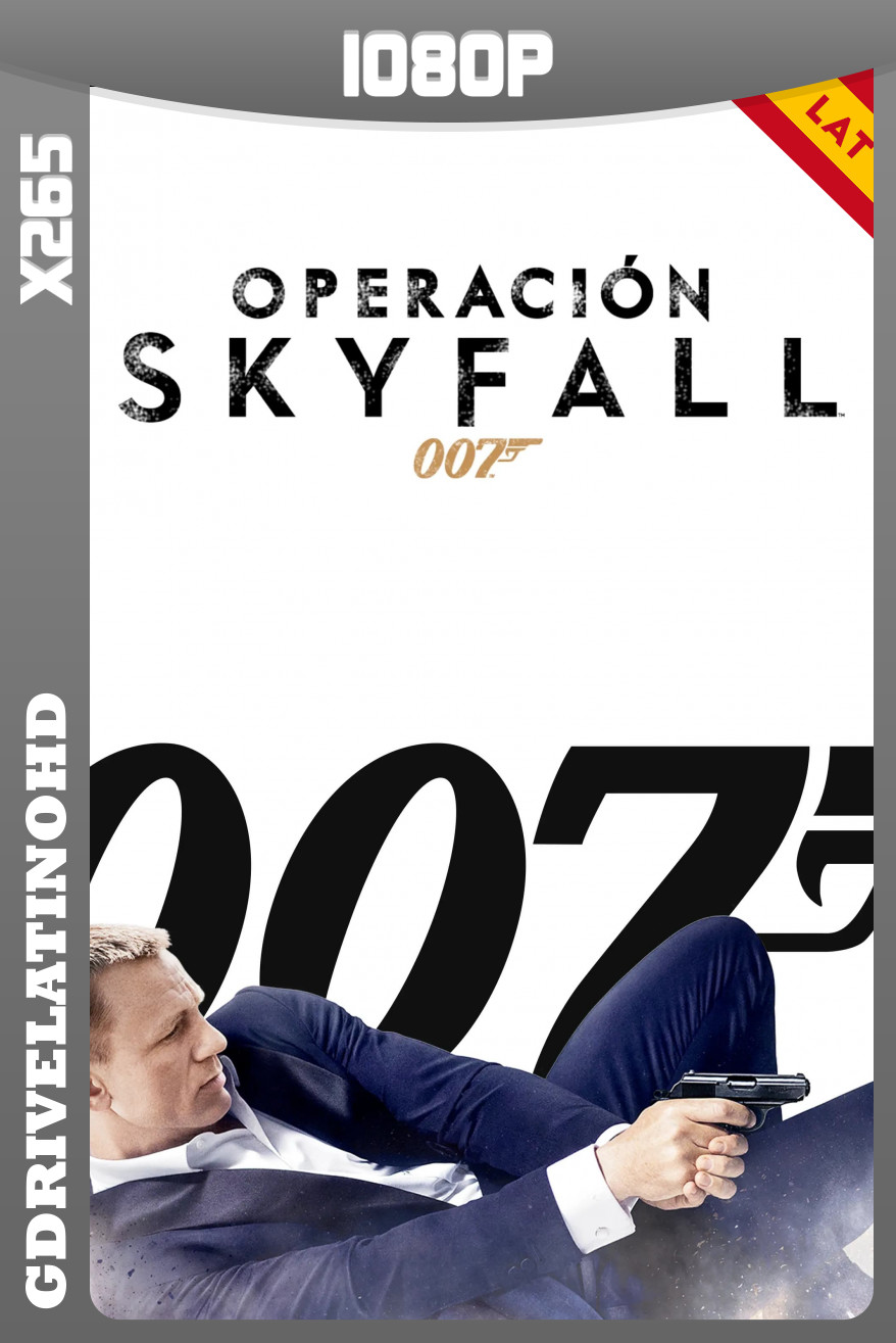 007: Operación Skyfall (2012) BDRip x265 1080p Latino-Inglés