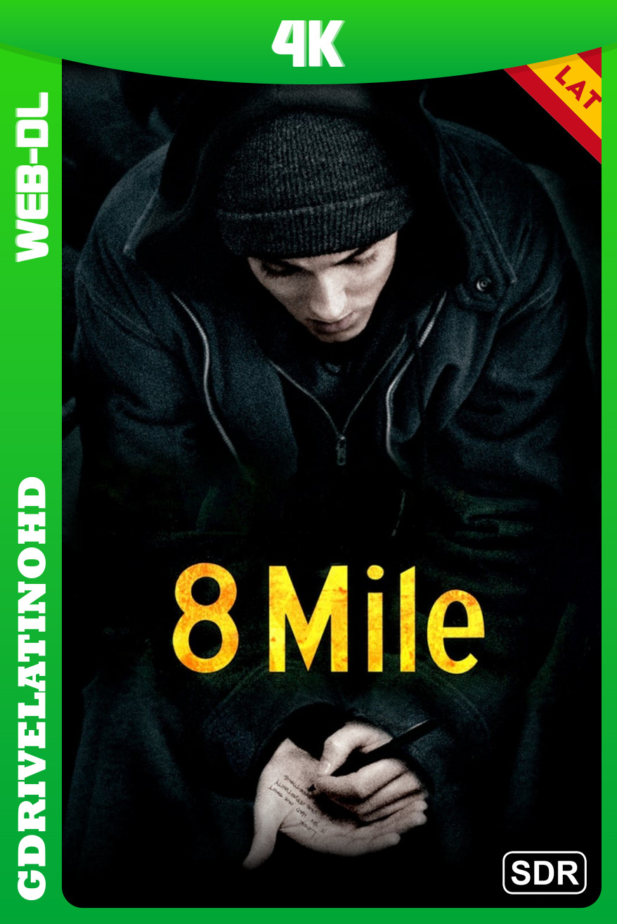 8 Mile: Calle de ilusiones (2002) Open Matte WEB-DL 4K SDR Latino-Inglés